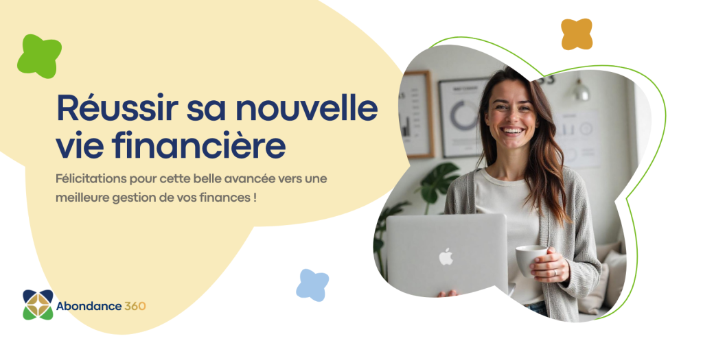 Réussir sa nouvelle vie financière